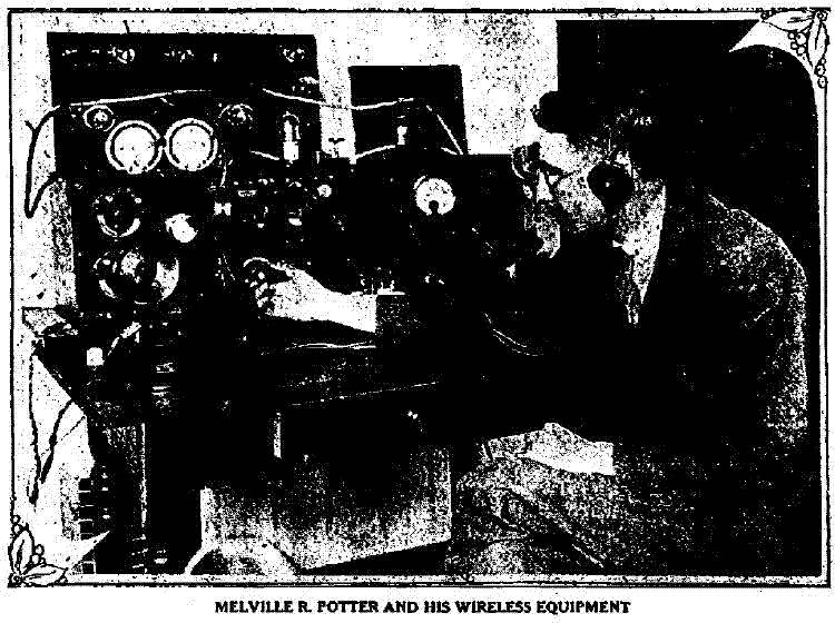 Melville R. Potter and his wireless equipment